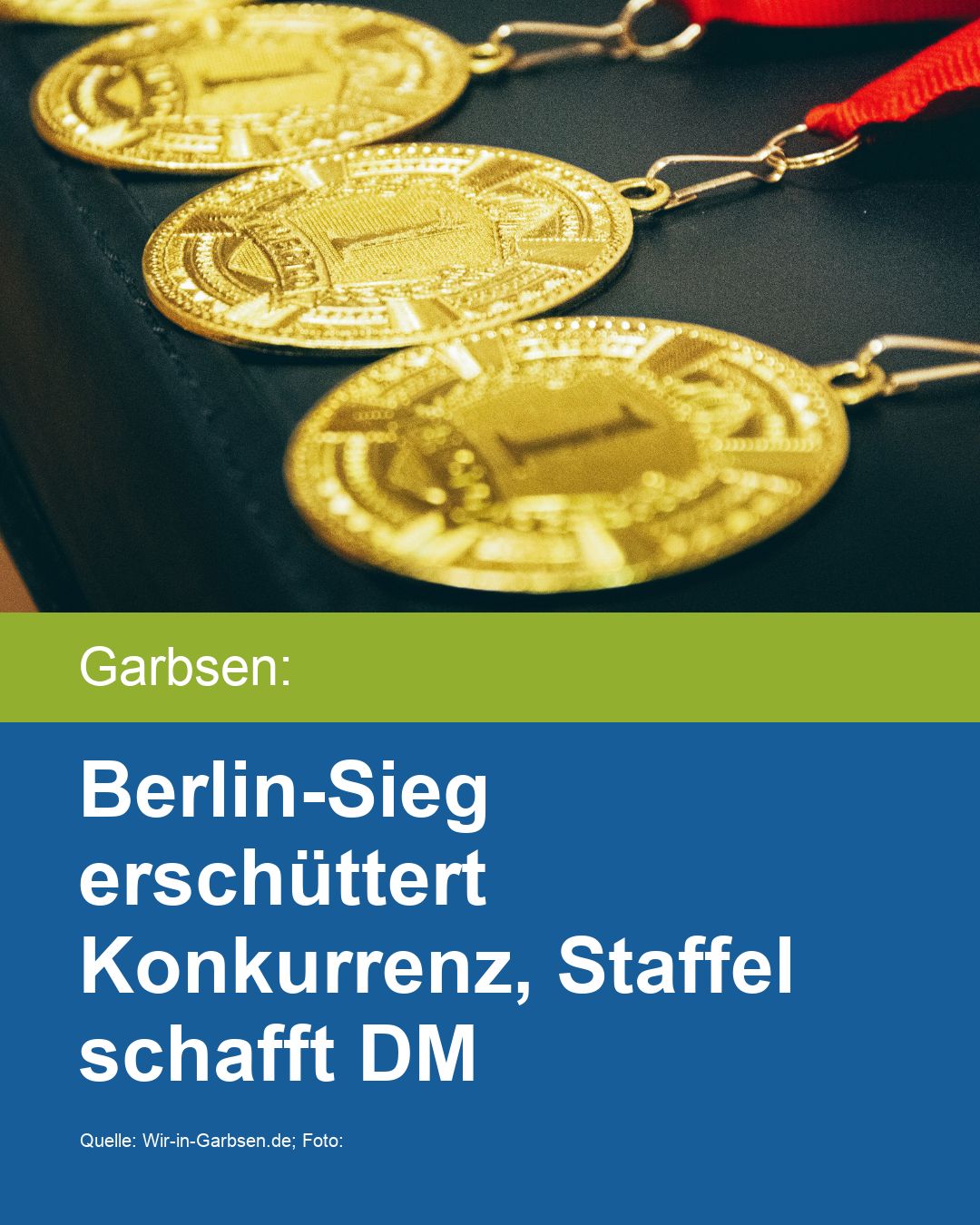 Berlin-Sieg erschüttert Konkurrenz, Staffel schafft DM