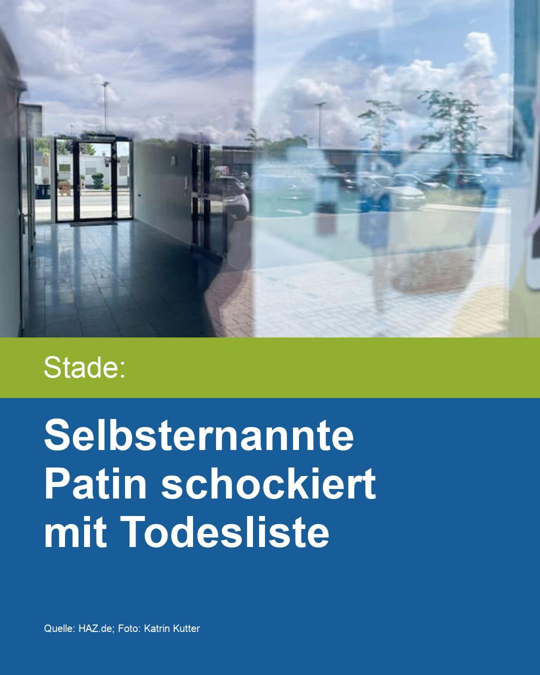 Selbsternannte Patin schockiert mit Todesliste